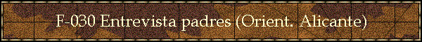 F-030 Entrevista padres (Orient. Alicante)