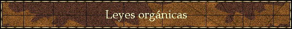 Leyes orgnicas