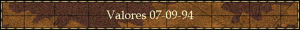 Valores 07-09-94